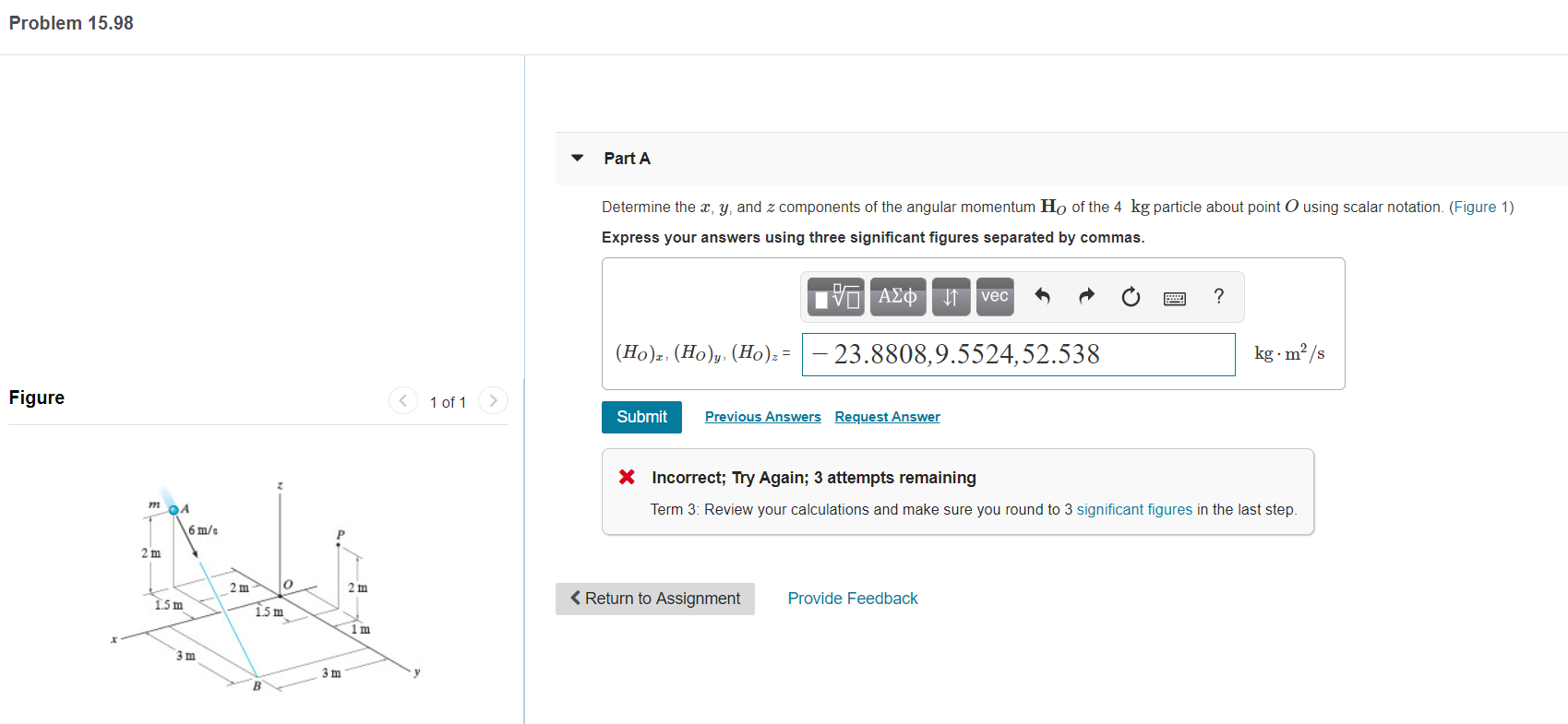 Solved Problem 15.98 Part A Determine the x, y, and 2 | Chegg.com