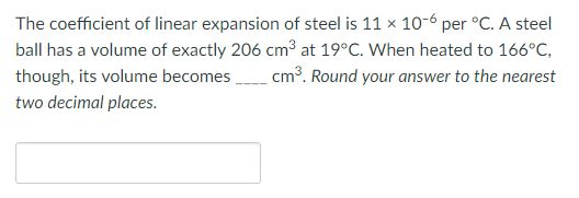 solved-the-coefficient-of-linear-expansion-of-steel-is-11-x-chegg