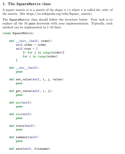 Solved 1. The SquareMatrix class A square matrix m is a | Chegg.com