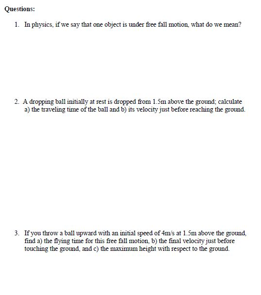 Solved Questions: 1. In physics, if we say that one object | Chegg.com