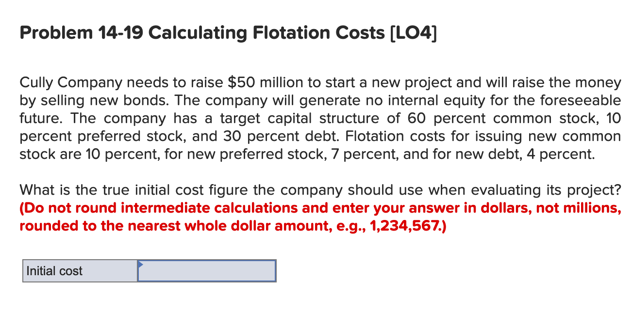 Solved Problem 1419 Calculating Flotation Costs (L04) Cully