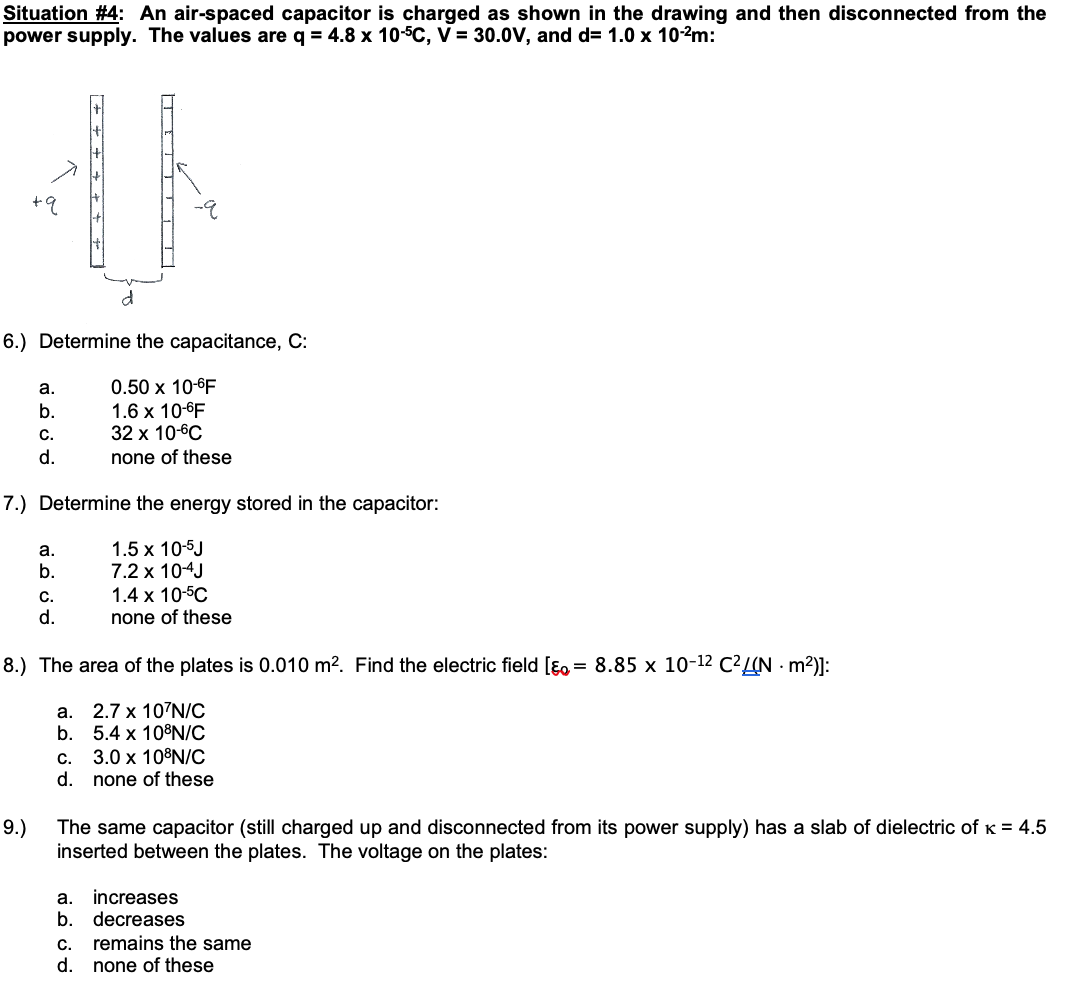 Solved Situation #4: An Air-spaced Capacitor Is Charged As | Chegg.com