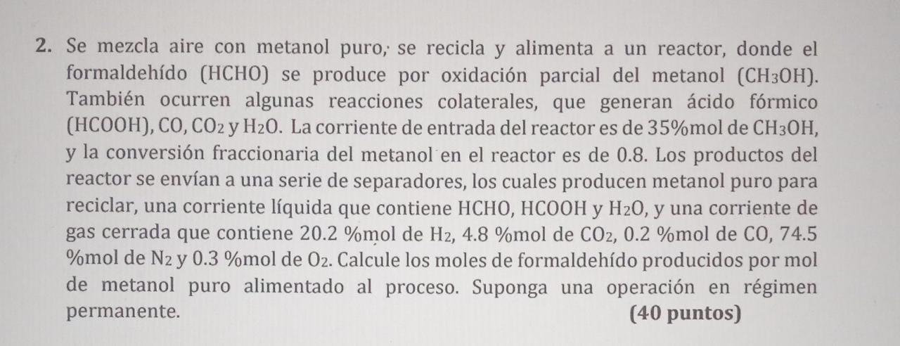 2. Se mezcla aire con metanol puro, se recicla y alimenta a un reactor, donde el formaldehído (HCHO) se produce por oxidación