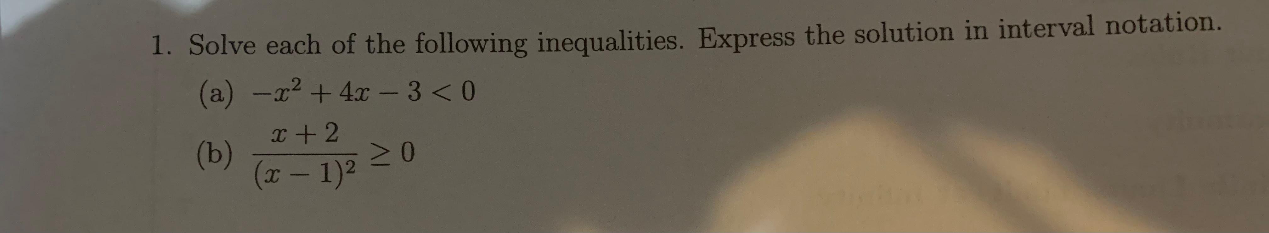 Solved 1. Solve each of the following inequalities. Express | Chegg.com