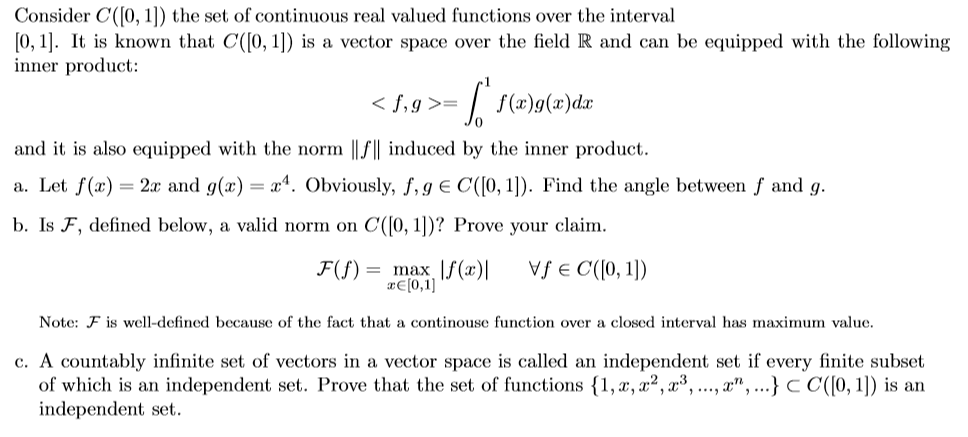 Solved Consider C([0, 1]) The Set Of Continuous Real Valued | Chegg.com