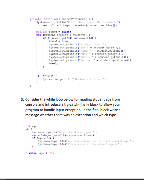 Solved private static void searchForstudent () \& | Chegg.com