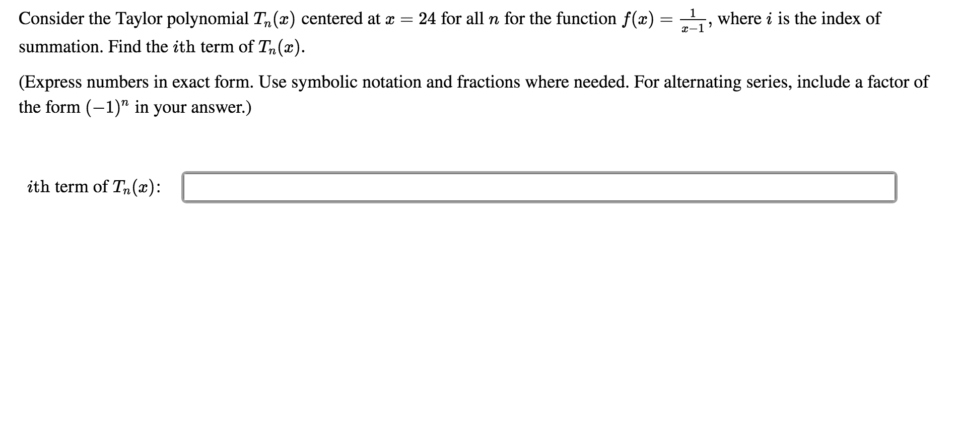 Solved Find Tn centered at x = 0 for all n for the function | Chegg.com