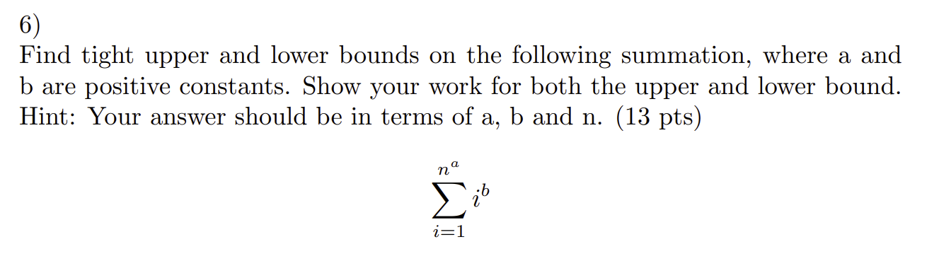 Solved 6) Find tight upper and lower bounds on the following | Chegg.com