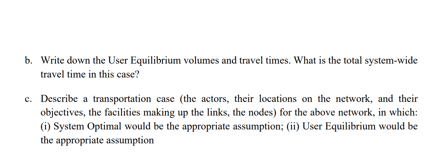 Solved Problem 1 In modeling transportation network flows, | Chegg.com