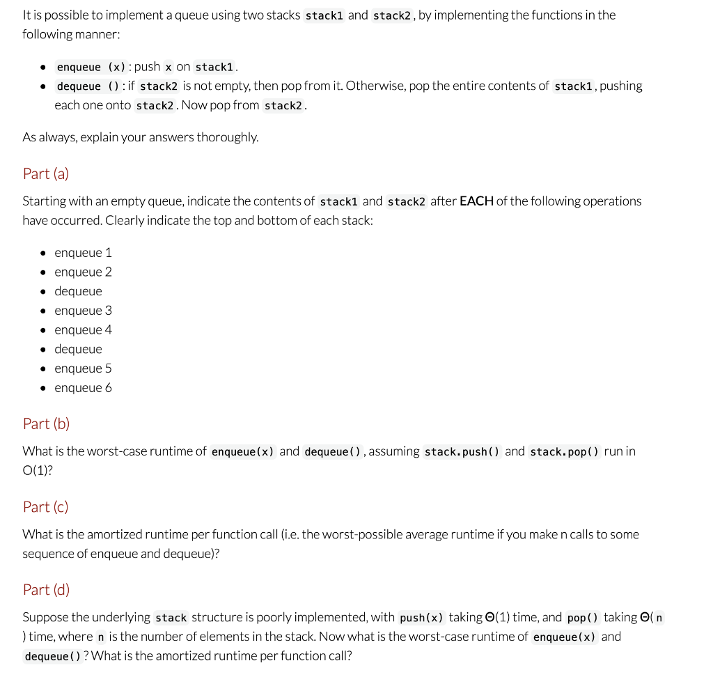 Solved It is possible to implement a queue using two stacks | Chegg.com