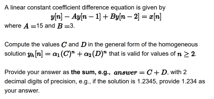 Constant Difference Math Problem Examples Solved A linear constant coefficient difference equation is | Chegg.com