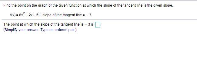 Solved Find the point on the graph of the given function at | Chegg.com