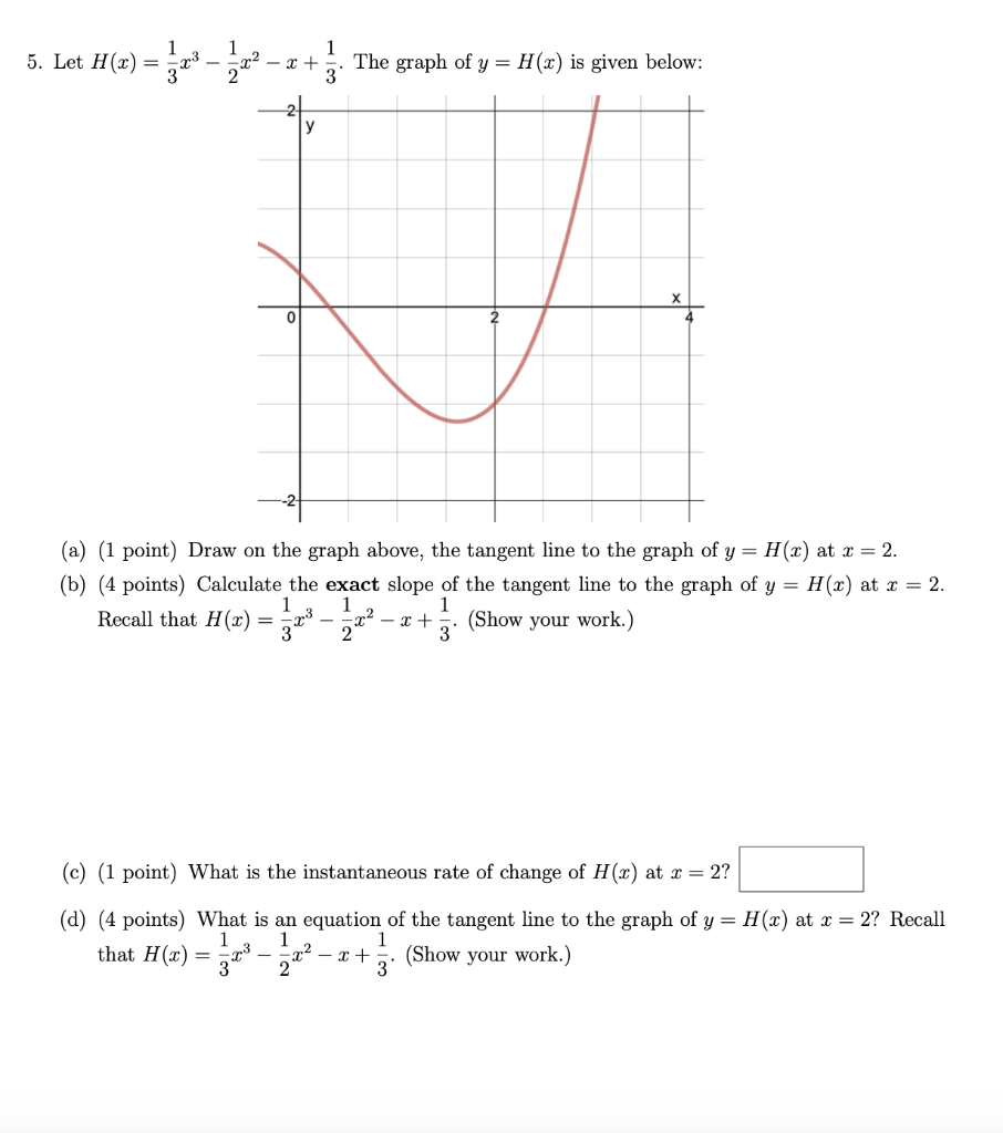 Solved 5. Let H(x) = 2 + 1 3 The graph of y = H(x) is given | Chegg.com