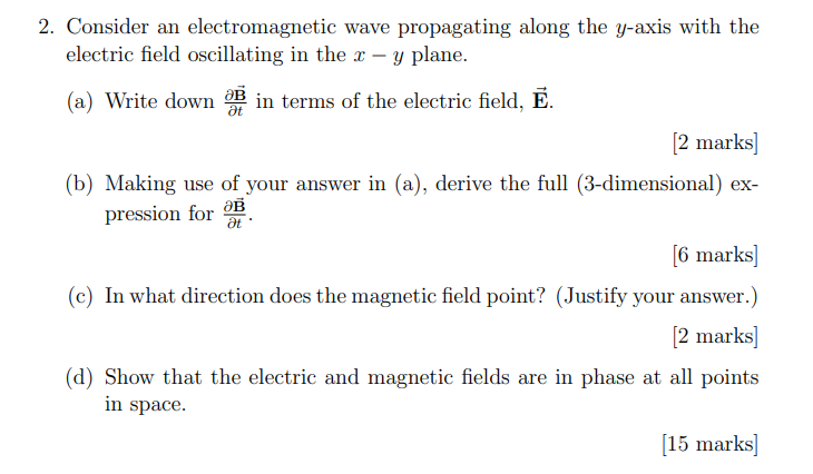 Solved 2 Consider An Electromagnetic Wave Propagating Along