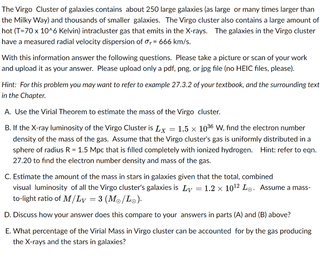 The Virgo Cluster Of Galaxies Contains About 250 L Chegg Com