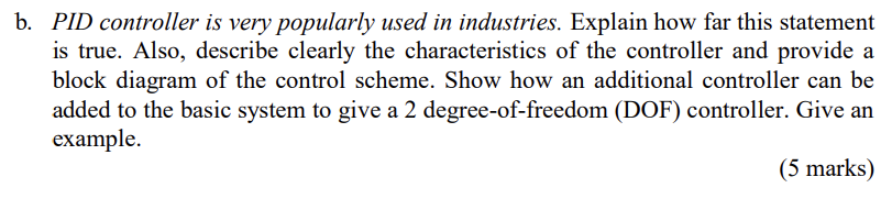 Solved B. PID Controller Is Very Popularly Used In | Chegg.com