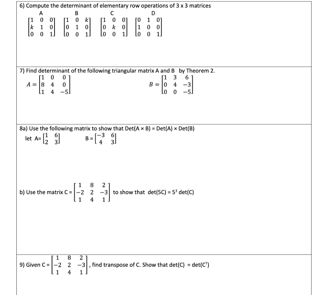 Solved 6) Compute The Determinant Of Elementary Row | Chegg.com