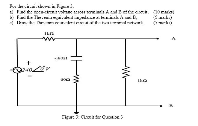 Solved For The Circuit Shown In Figure 3, A) Find The | Chegg.com