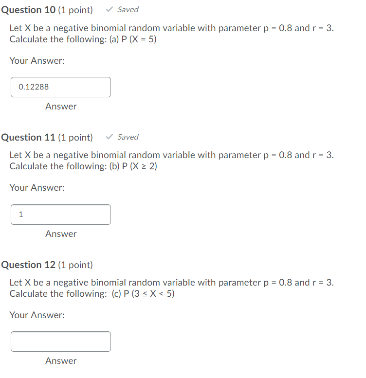 Solved Question 10 (1 point) Saved Let X be a negative | Chegg.com