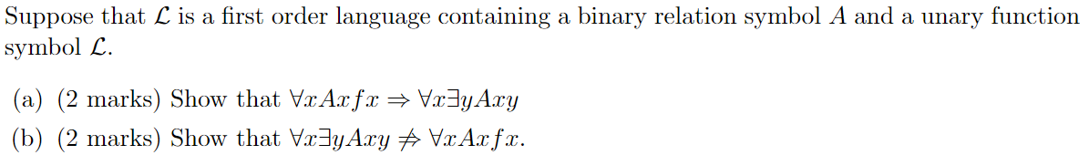 Suppose that L is a first order language containing a | Chegg.com