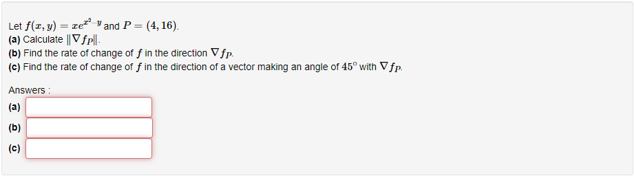 Solved Let Fxyxex2−y And P416 A Calculate ∥∇fp∥ 1570