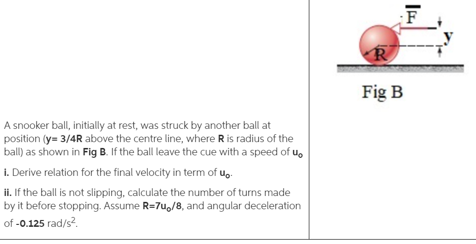 Solved F Fig B A snooker ball, initially at rest, was struck | Chegg.com