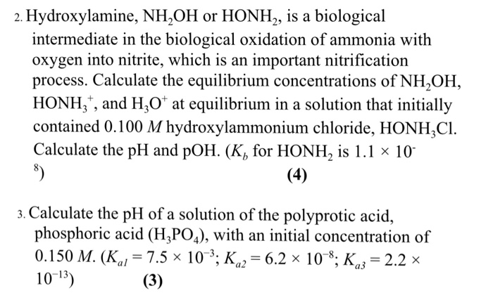 Solved 2. Hydroxylamine, NH2OH or HONH2, is a biological | Chegg.com