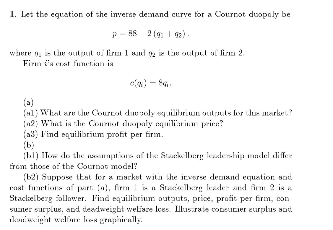 Solved 1. Let the equation of the inverse demand curve for a