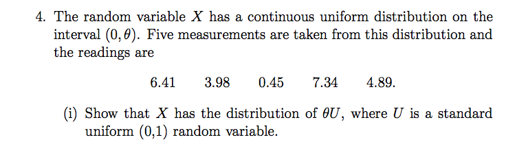 Solved 4. The random variable X has a continuous uniform | Chegg.com