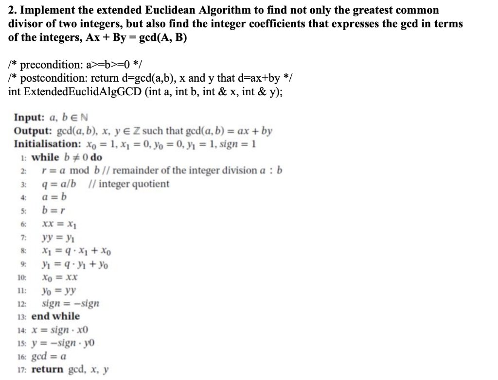 Solved 2. Implement The Extended Euclidean Algorithm To Find | Chegg.com