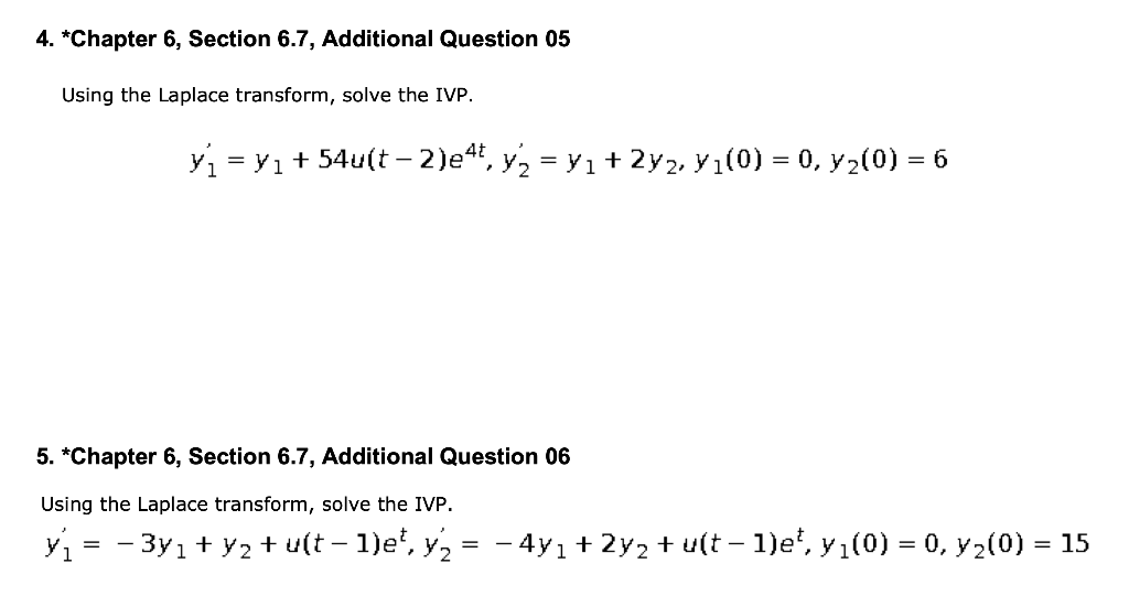 Solved 4. *Chapter 6, Section 6.7, Additional Question 05 | Chegg.com