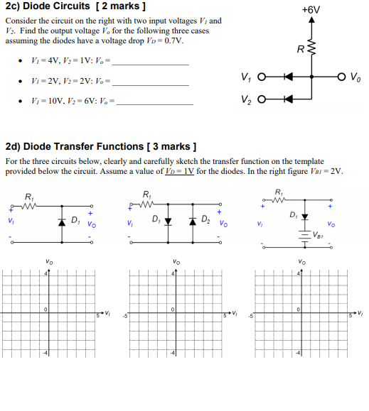 Solved 2c) Diode Circuits [2 marks ] Consider the circuit on | Chegg.com