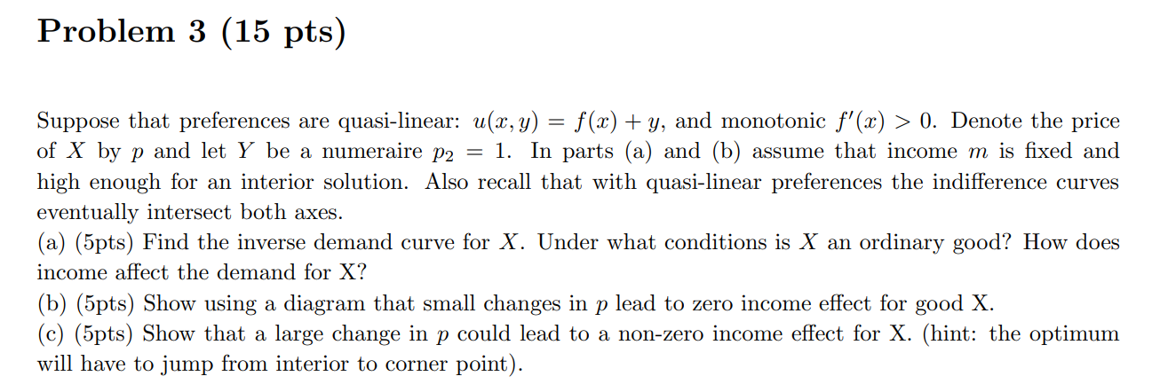 Suppose that preferences are quasi-linear: | Chegg.com