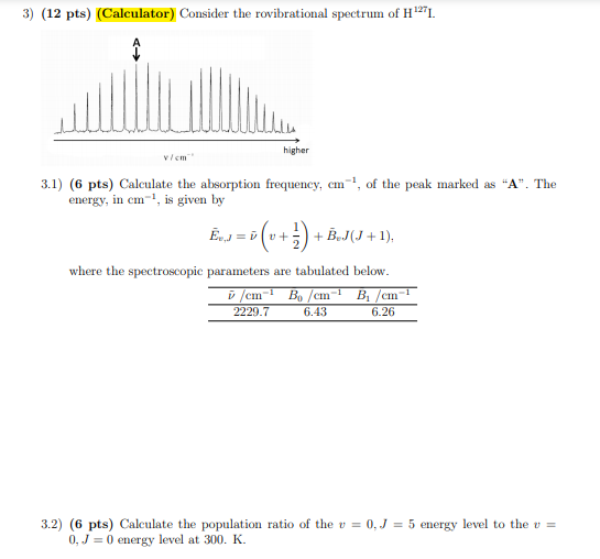 Solved 3) (12 Pts) (Calculator) Consider The Rovibrational | Chegg.com