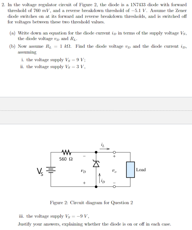 Solved 2. In the voltage regulator circuit of Figure 2 , the Circuit Diagram