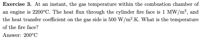 Solved Exercise 3. At An Instant, The Gas Temperature Within | Chegg.com