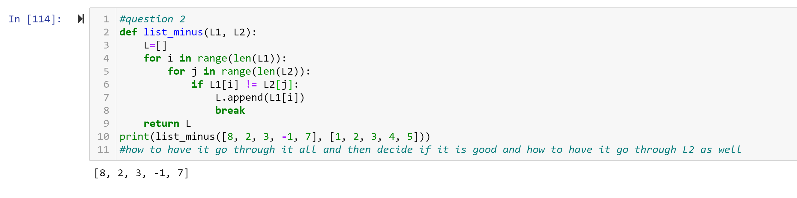 Solved 2: Write a Python function called list_minus that | Chegg.com