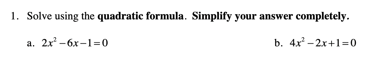 solve $9 x 2 6x 1 0 using the quadratic formula