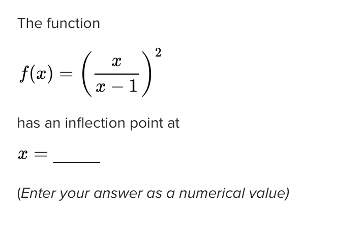 Solved The function 2 f(x) = =) = () has an inflection point | Chegg.com