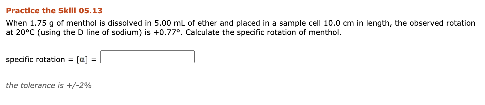 Solved Practice the Skill 05.13 When 1.75 g of menthol is | Chegg.com