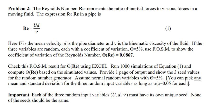 Problem 2: The Reynolds Number Re represents the | Chegg.com