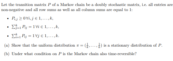 Solved Let the transition matrix P of ﻿a Markov chain be ﻿a | Chegg.com