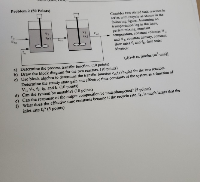 Solved Problem 2 (50 Points) U Consider two stirred tank | Chegg.com