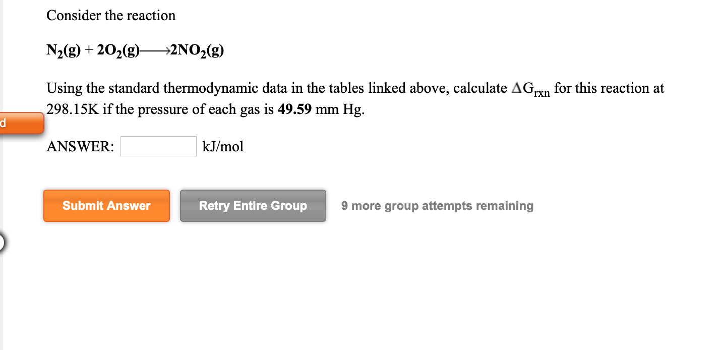 Solved Consider The Reaction N2 G 202 G 2no2 G Using Chegg Solved Consider The Reaction N2 G 202 G 2no2 G Using Chegg