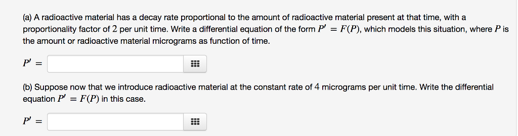 Solved: (a) A Radioactive Material Has A Decay Rate Propor... | Chegg.com