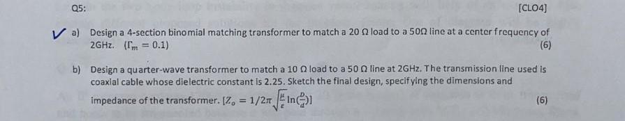 Solved A) Design A 4-section Binomial Matching Transformer | Chegg.com