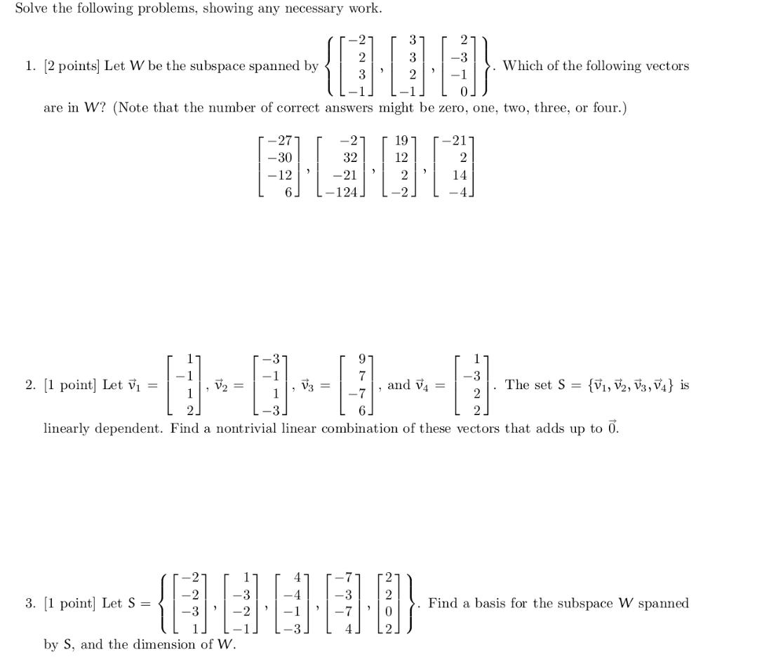 Solved Solve the following problems, showing any necessary | Chegg.com