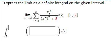 Solved Express the limit as a definite integral on the | Chegg.com