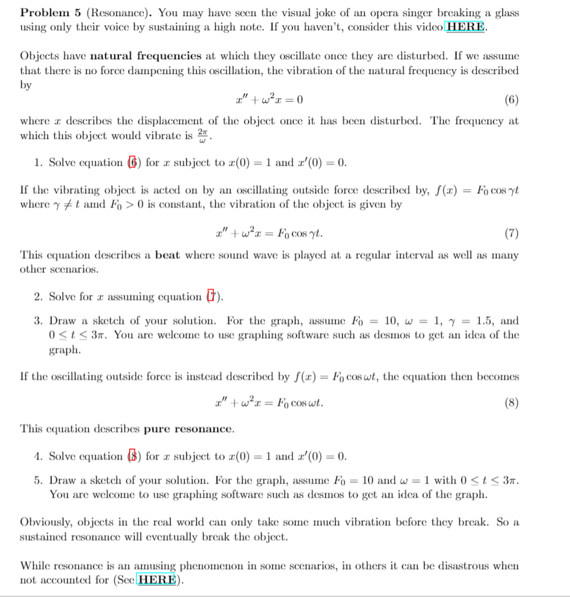 Solved by Problem 5 (Resonance). You may have seen the | Chegg.com