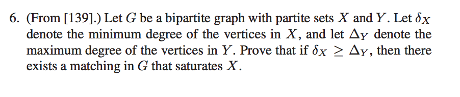 Solved 6. (From [139].) Let G be a bipartite graph with | Chegg.com